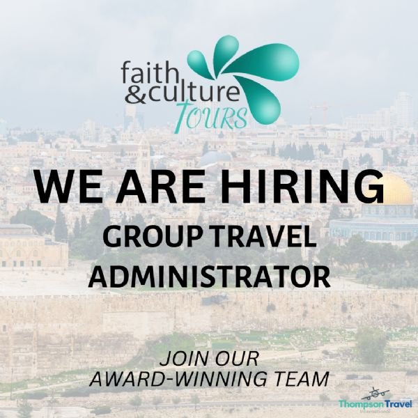 We Are Hiring - Group Travel Administrator